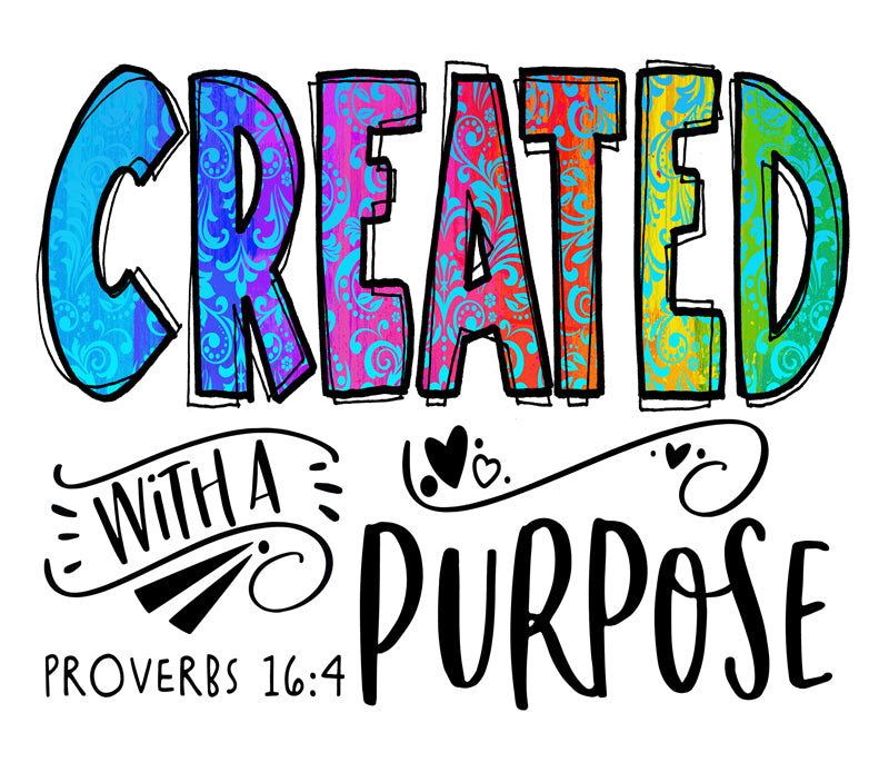 Created With a Purpose