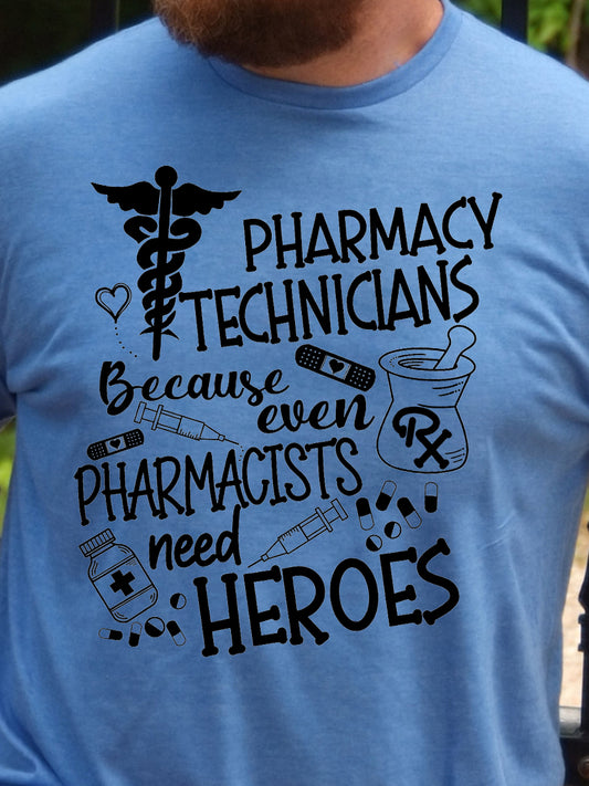 Pharmicists Need Heroes