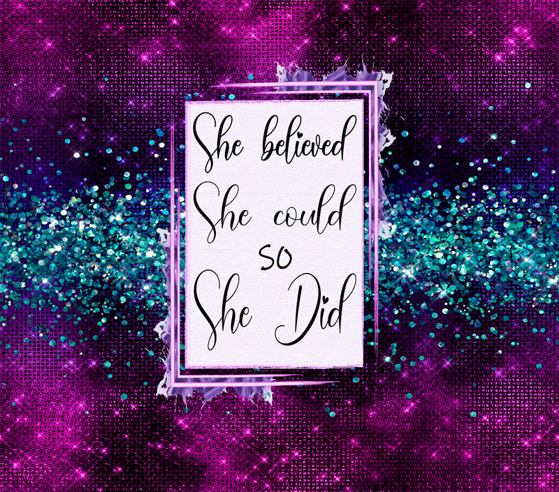 She Believed